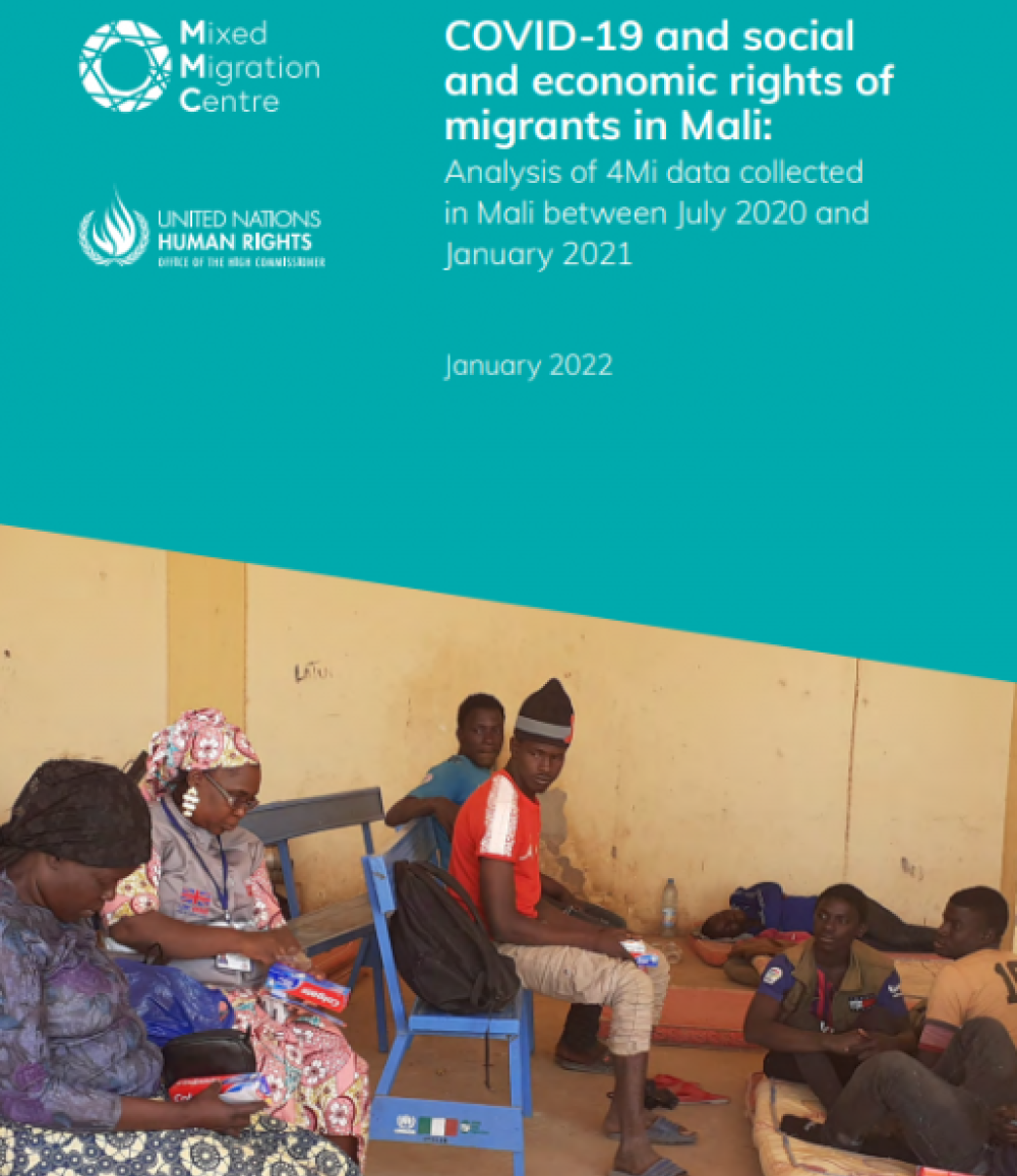 COVID-19 and social and economic rights of migrants in Mali : Analysis of 4Mi data collected in Mali between July 2020 and January 2021